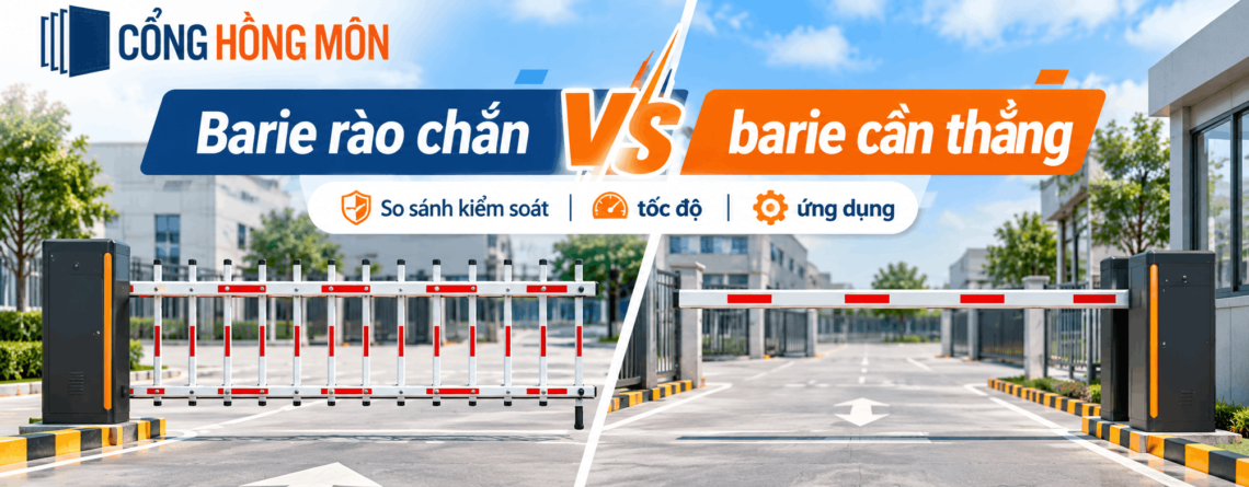 Barie rào chắn vs barie cần thẳng