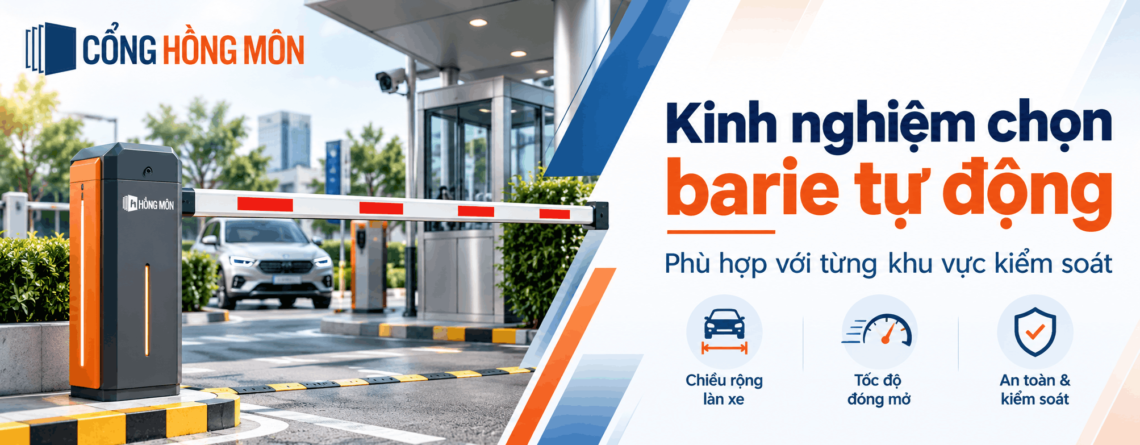 Kinh nghiệm chọn barie tự động